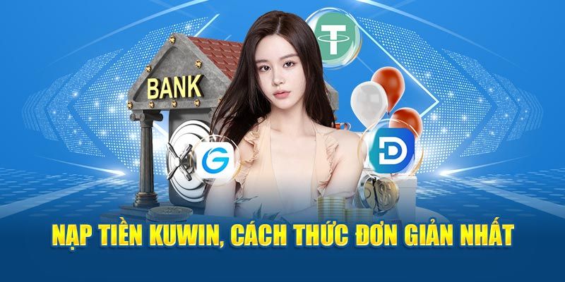 HÌnh thức nạp tiền thông qua chuyển tiền từ ngân hàng